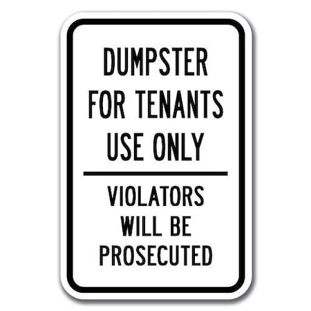 Signmission 18 in Height, 0.12 in Width, Aluminum, 12" x 18", A-1218 Dumpster - TenantsOnl A-1218 Dumpster - TenantsOnl